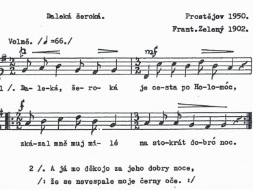Sběratelský zápis hanácké písně Daleká, šeroká. Jan Poláček: Lidové písně z Hané. I. Prostějovsko. Brno 1966, s. 227–228. 